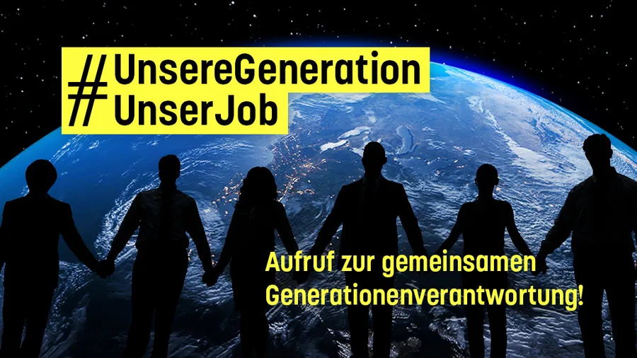 Unsere Generation - unser Job: Aufruf zur gemeinsamen Genera